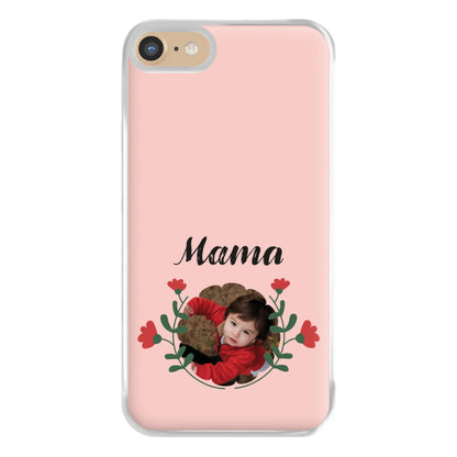 Mama Red Flowers - Personalised Mother's Day Phone Case for iPhone 6 / 7 / 8 / SE