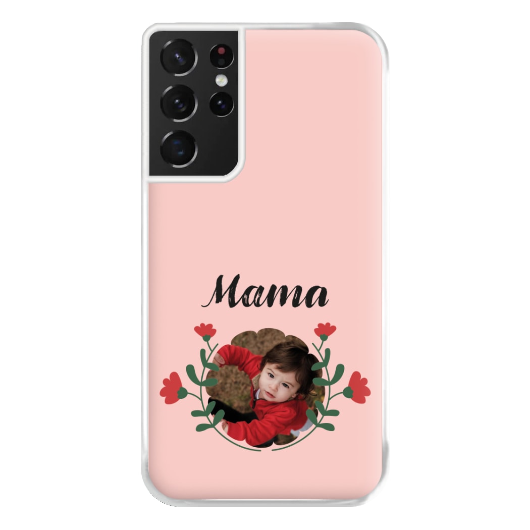 Mama Red Flowers - Personalised Mother's Day Phone Case for Galaxy S21 Ultra