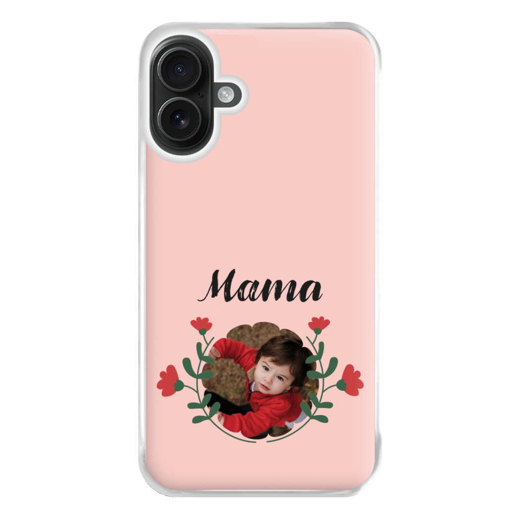 Mama Red Flowers - Personalised Mother's Day Phone Case for iPhone 16 Plus