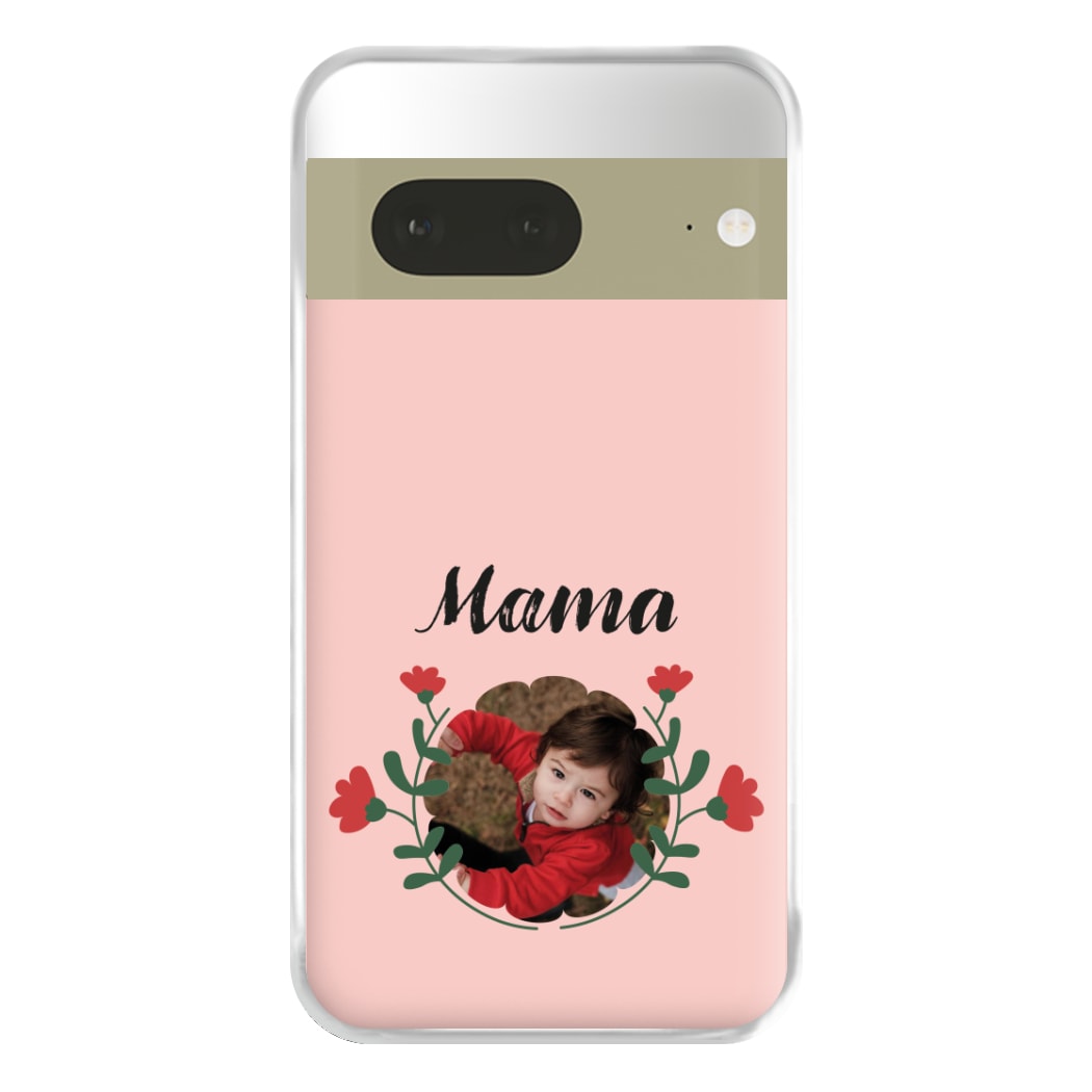 Mama Red Flowers - Personalised Mother's Day Phone Case for Google Pixel 7a