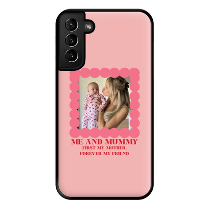 Me And Mummy - Personalised Mother's Day Phone Case for Galaxy S21 Plus