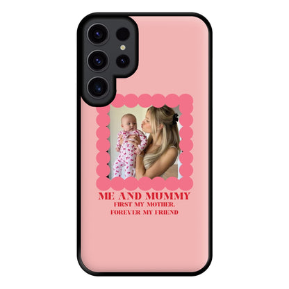 Me And Mummy - Personalised Mother's Day Phone Case for Galaxy S23 Ultra