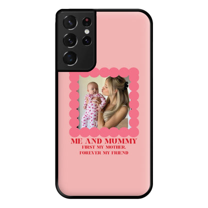 Me And Mummy - Personalised Mother's Day Phone Case for Galaxy S21 Ultra