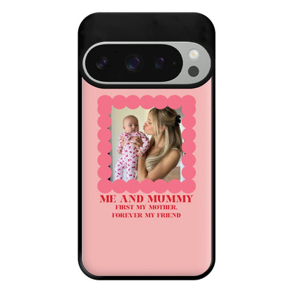 Me And Mummy - Personalised Mother's Day Phone Case for Google Pixel 9 Pro XL