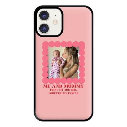 Me And Mummy - Personalised Mother's Day Phone Case for iPhone 11