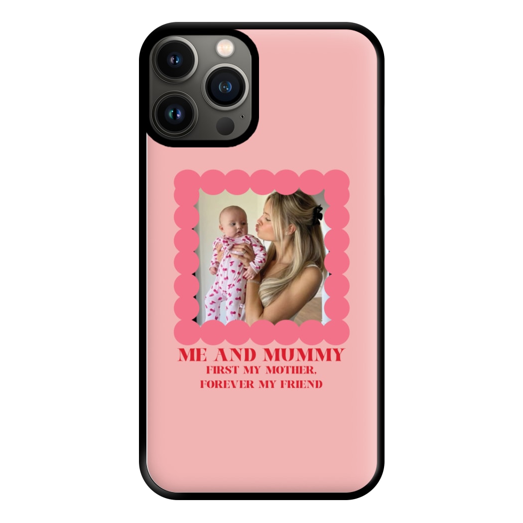 Me And Mummy - Personalised Mother's Day Phone Case for iPhone 13 Pro Max