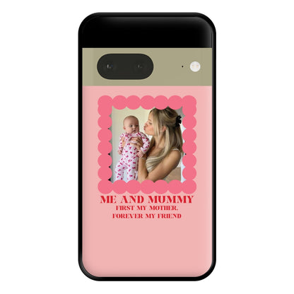 Me And Mummy - Personalised Mother's Day Phone Case for Google Pixel 7a