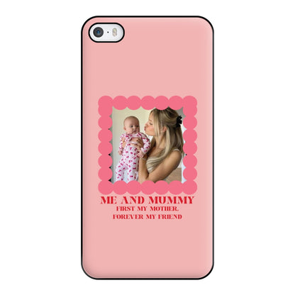 Me And Mummy - Personalised Mother's Day Phone Case for iPhone 5 / 5s / SE 2016