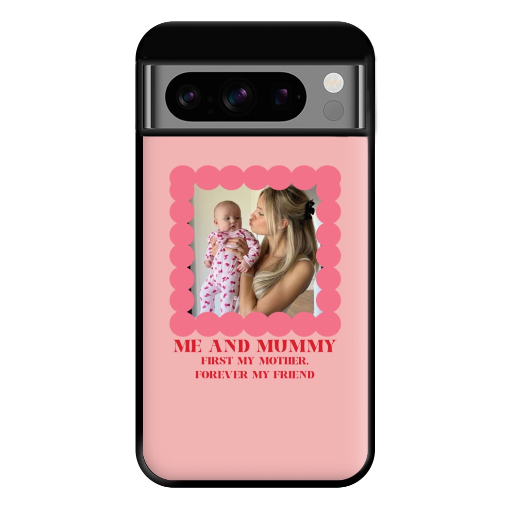 Me And Mummy - Personalised Mother's Day Phone Case for Google Pixel 8 Pro