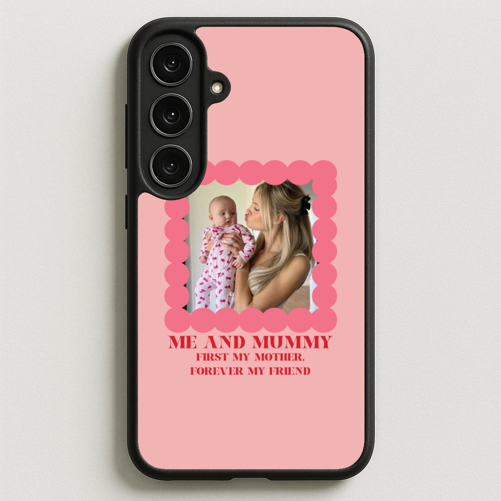 Me And Mummy - Personalised Mother's Day Phone Case for Galaxy S25FE