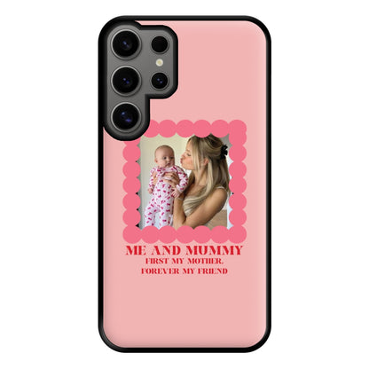 Me And Mummy - Personalised Mother's Day Phone Case for Galaxy S24 Ultra