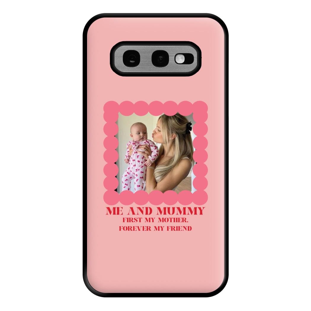 Me And Mummy - Personalised Mother's Day Phone Case for Galaxy S10e