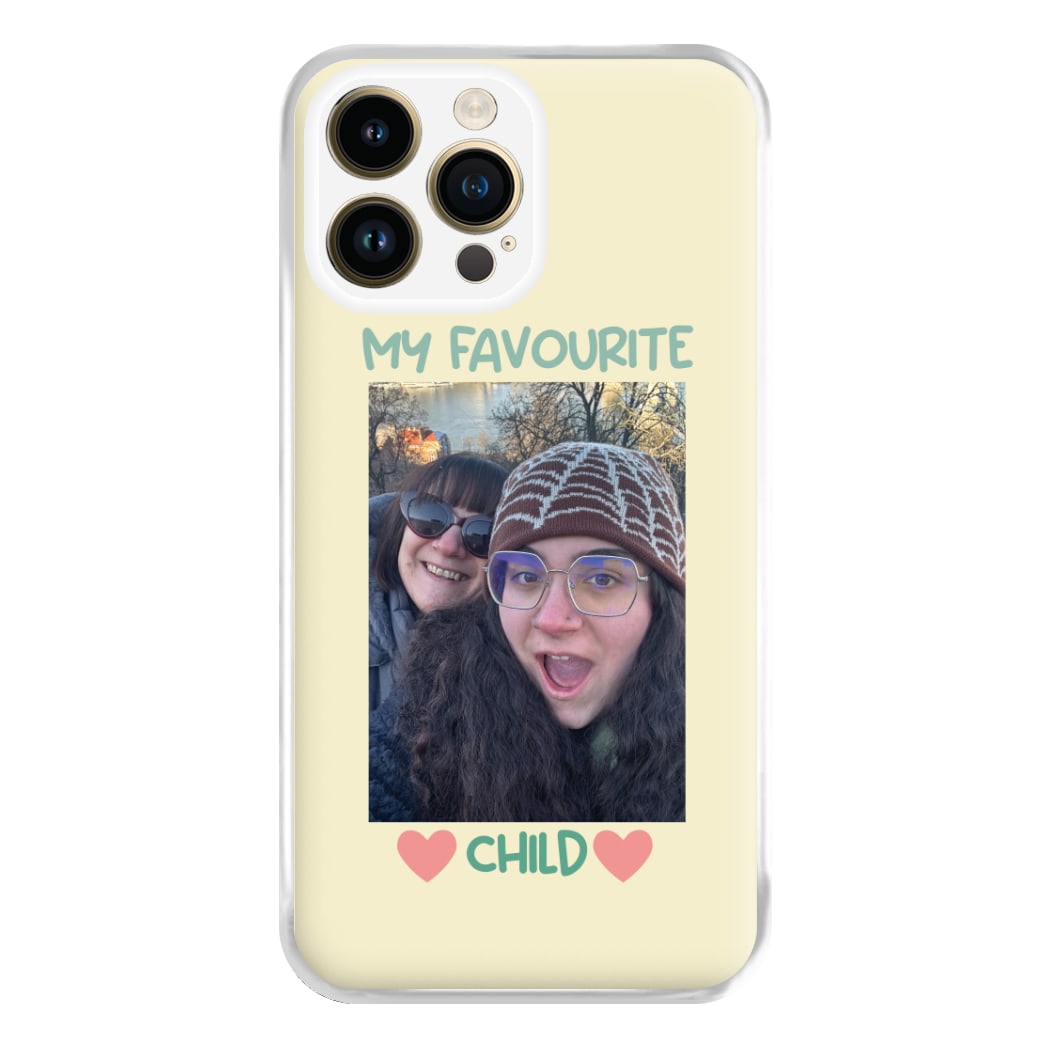 My Favourite Child - Personalised Mother's Day Phone Case for iPhone 14 Pro Max