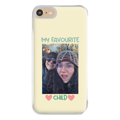 My Favourite Child - Personalised Mother's Day Phone Case for iPhone 6 / 7 / 8 / SE