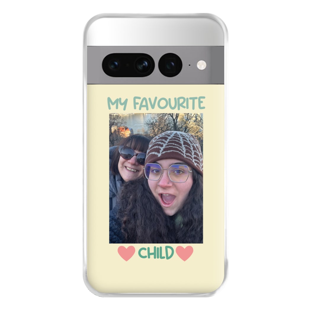 My Favourite Child - Personalised Mother's Day Phone Case for Google Pixel 7 Pro