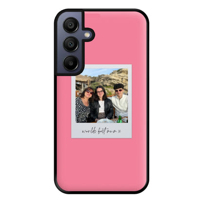 Worlds Best Mum Polaroid - Personalised Mother's Day Phone Case for Galaxy A15