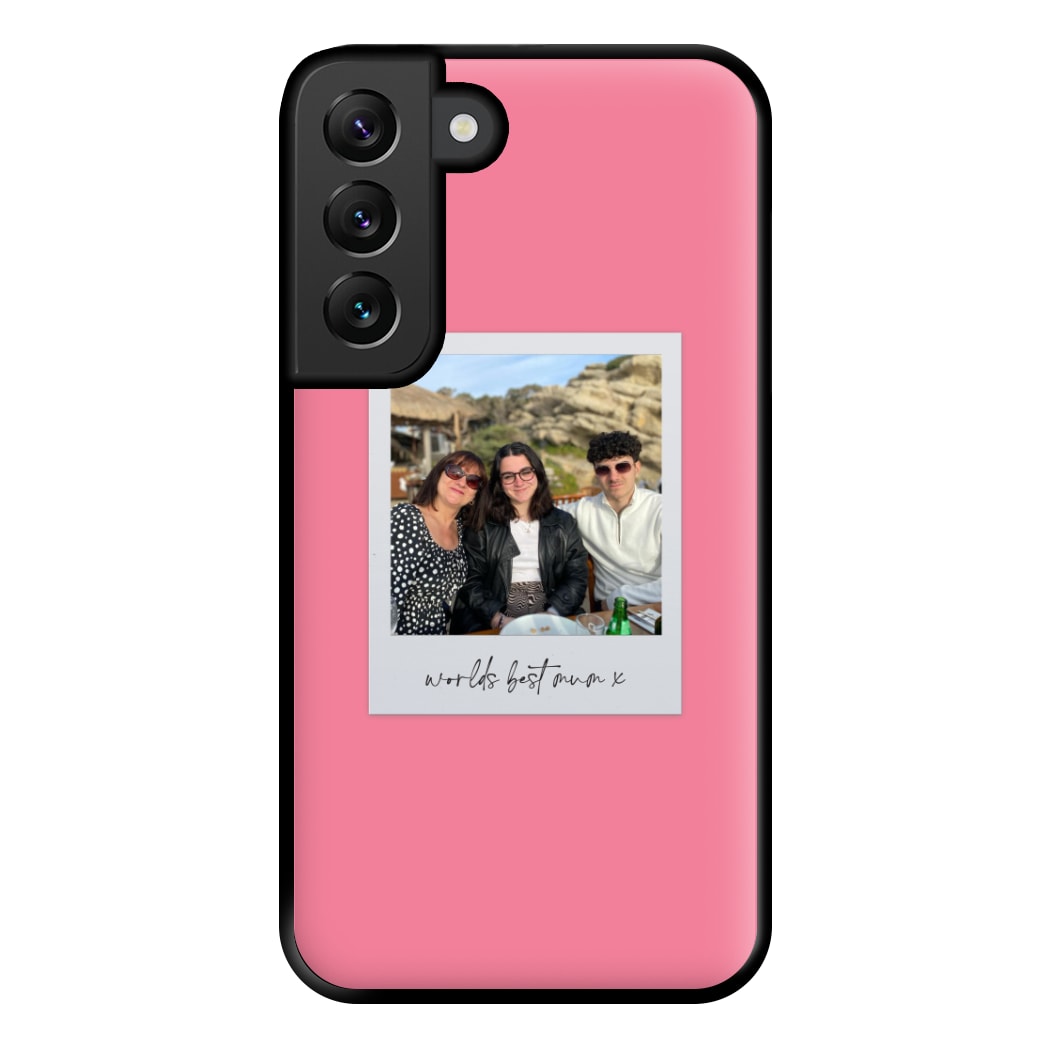 Worlds Best Mum Polaroid - Personalised Mother's Day Phone Case for Galaxy S22 Plus