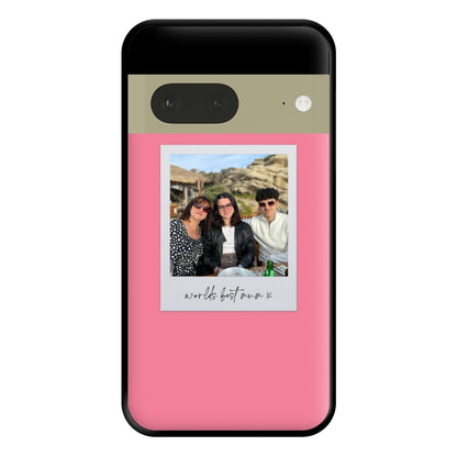 Worlds Best Mum Polaroid - Personalised Mother's Day Phone Case for Google Pixel 7a