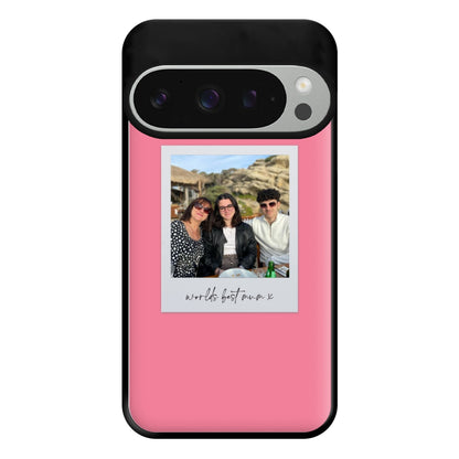 Worlds Best Mum Polaroid - Personalised Mother's Day Phone Case for Google Pixel 9 Pro XL