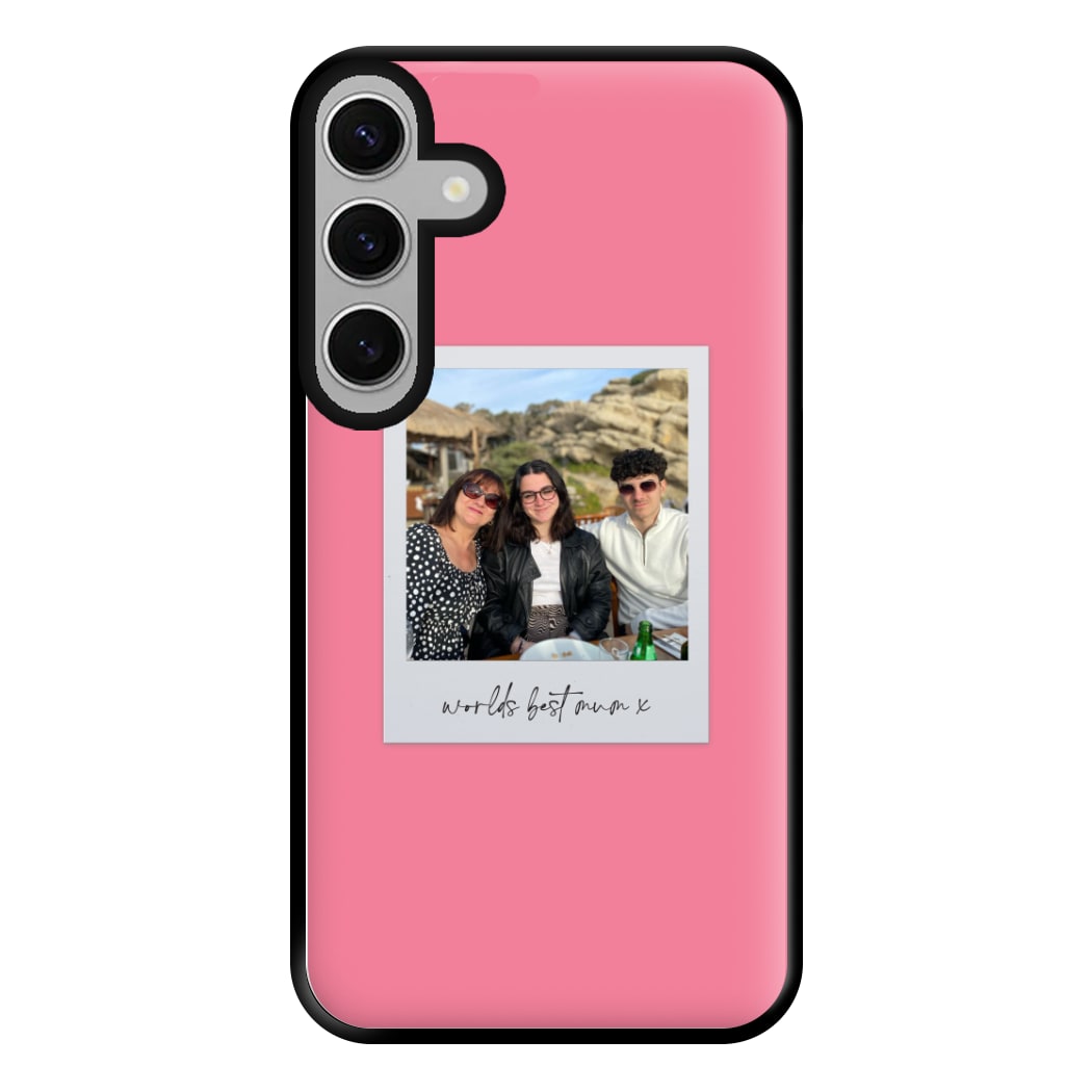 Worlds Best Mum Polaroid - Personalised Mother's Day Phone Case for Galaxy S24FE