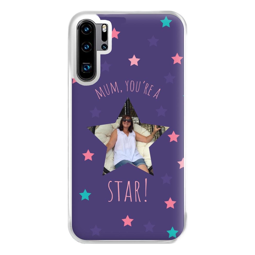 Star - Personalised Mother's Day Phone Case for Huawei P30 Pro