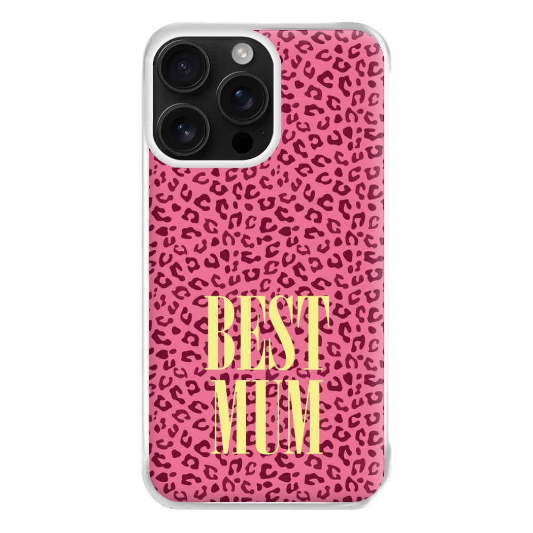 Best Mum Leopard Print Phone Case for iPhone 16 Pro Max