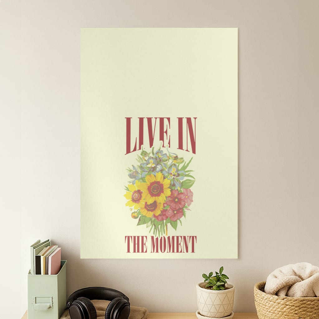Live In The Moment  Poster