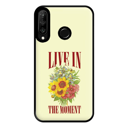 Live In The Moment Phone Case for Huawei P30 Lite