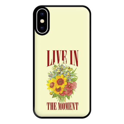 Live In The Moment Phone Case for iPhone XS Max