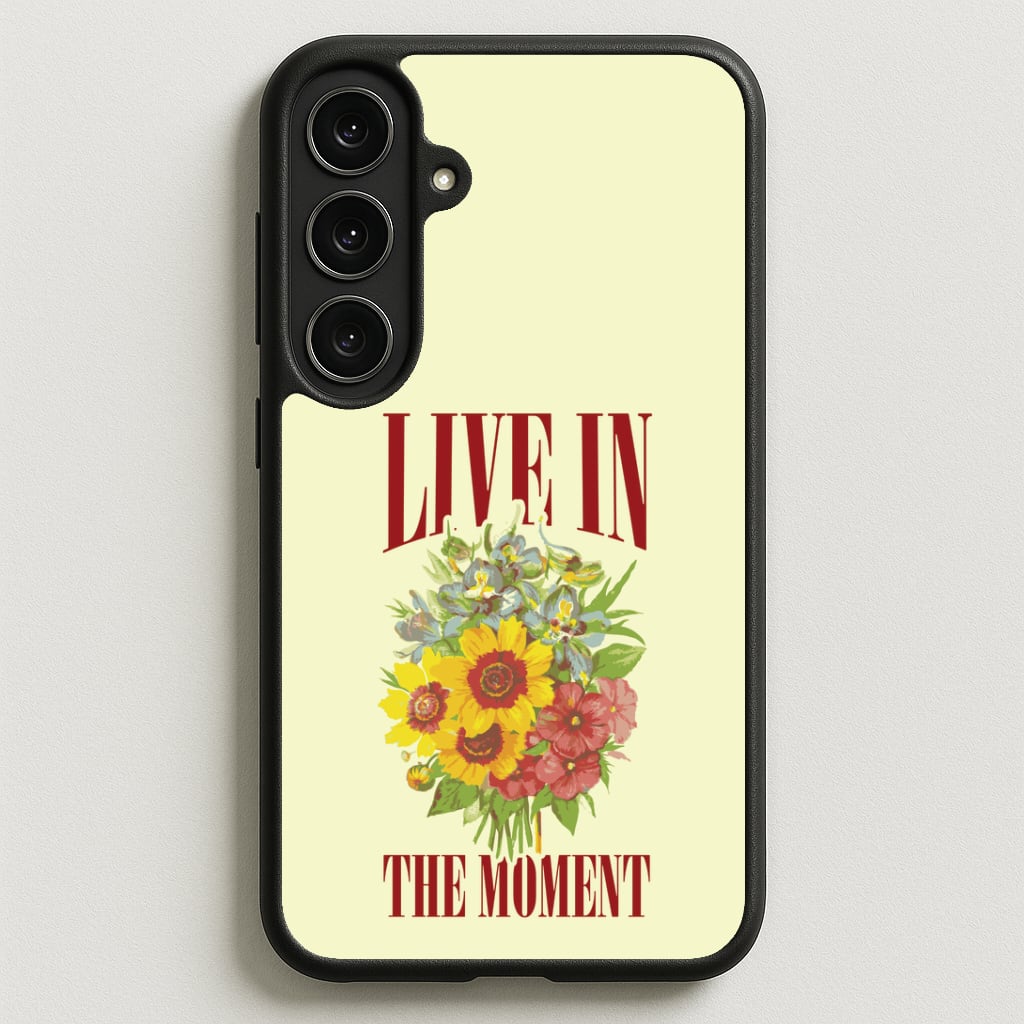 Live In The Moment Phone Case for Galaxy S25FE