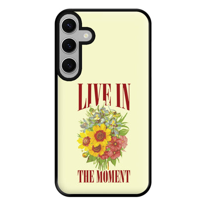 Live In The Moment Phone Case for Galaxy S24FE