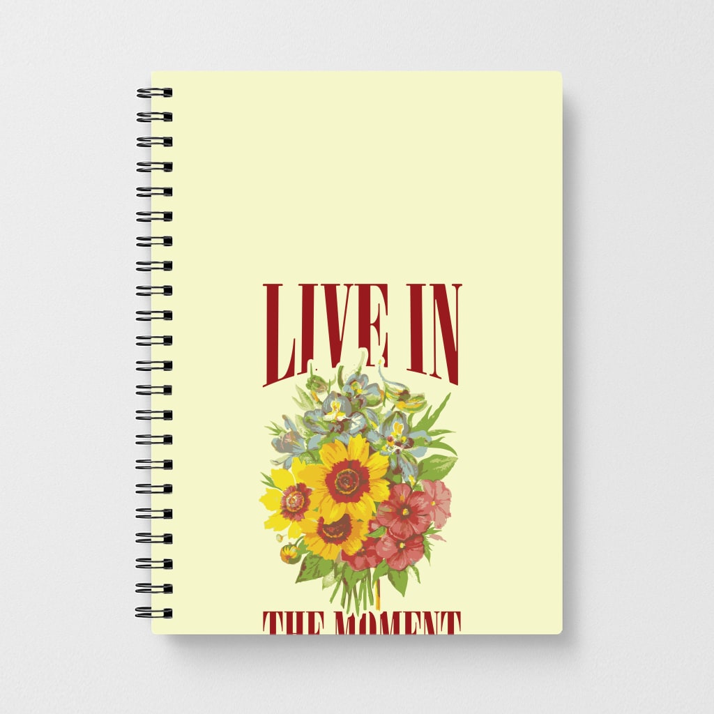 Live In The Moment  Notebook