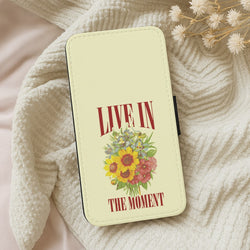 Live In The Moment  Wallet Phone Case