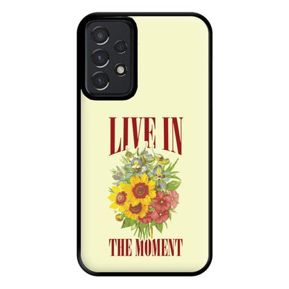 Live In The Moment Phone Case for Galaxy A52 / A52s