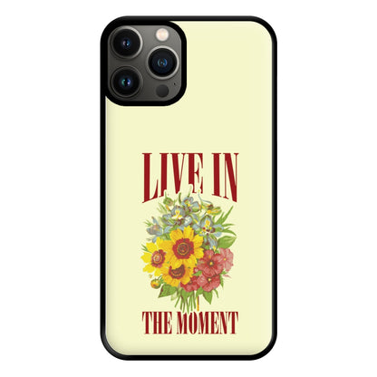 Live In The Moment Phone Case for iPhone 11 Pro Max