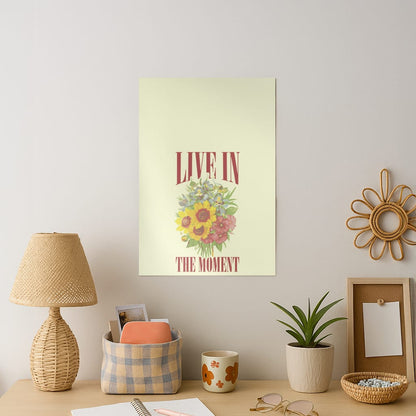 Live In The Moment  Art Print