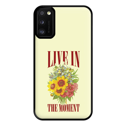 Live In The Moment Phone Case for Galaxy A41