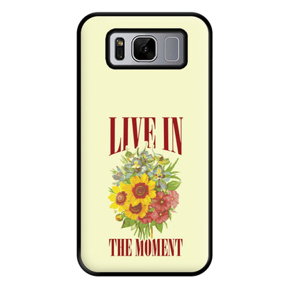 Live In The Moment Phone Case for Galaxy S8 Plus