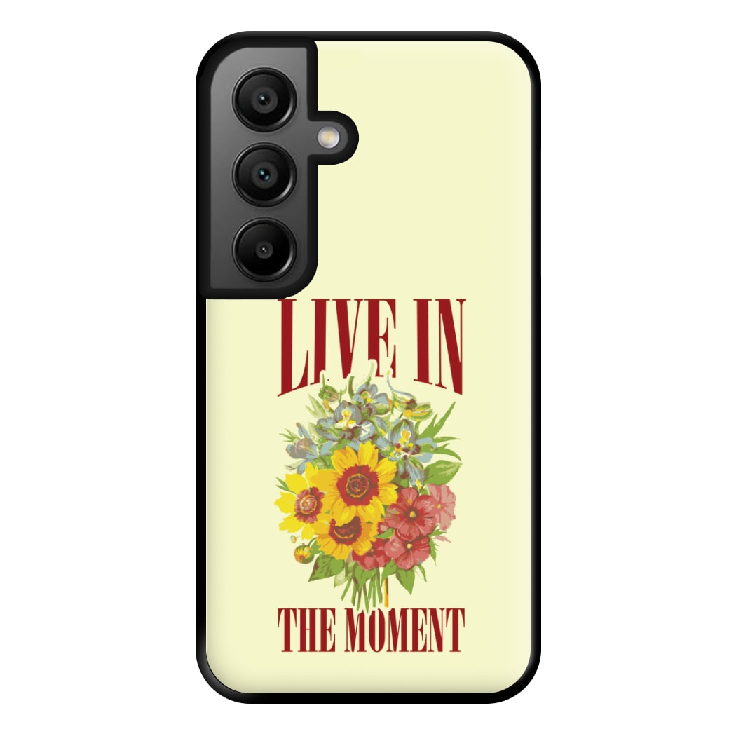 Live In The Moment Phone Case for Galaxy A56