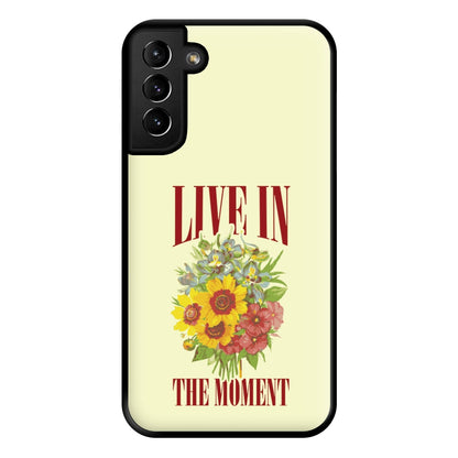 Live In The Moment Phone Case for Galaxy S21 Plus