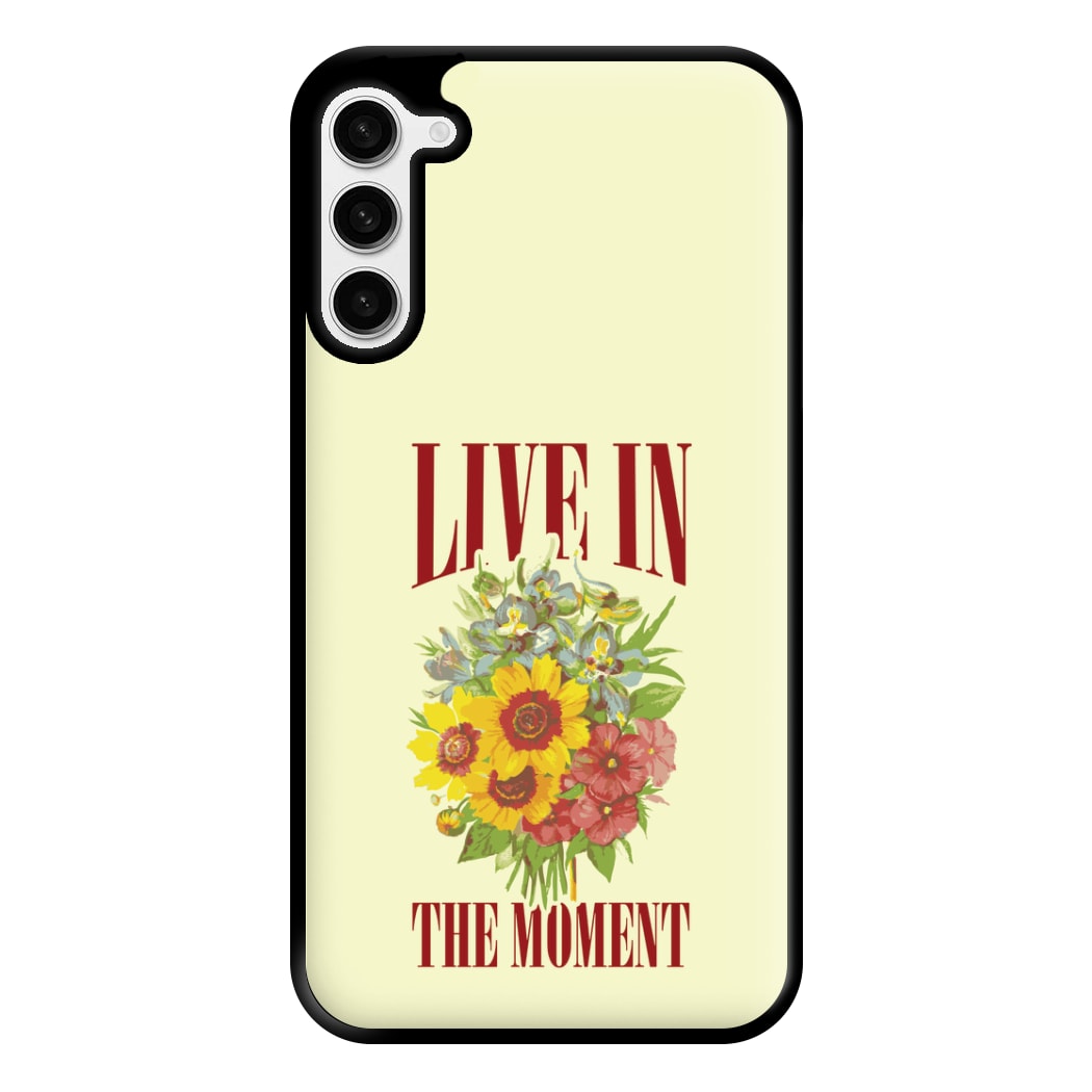 Live In The Moment Phone Case for Galaxy S23 Plus