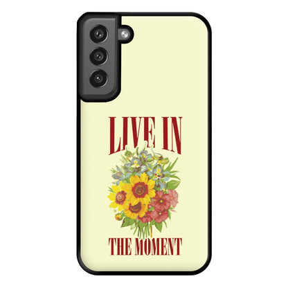 Live In The Moment Phone Case for Galaxy S21FE