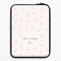 Floral Personalised Message Universal Laptop Sleeve