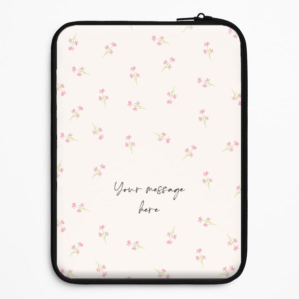 Floral Personalised Message Universal Laptop Sleeve