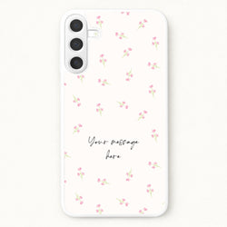 Floral Personalised Message Phone Case for Galaxy A57