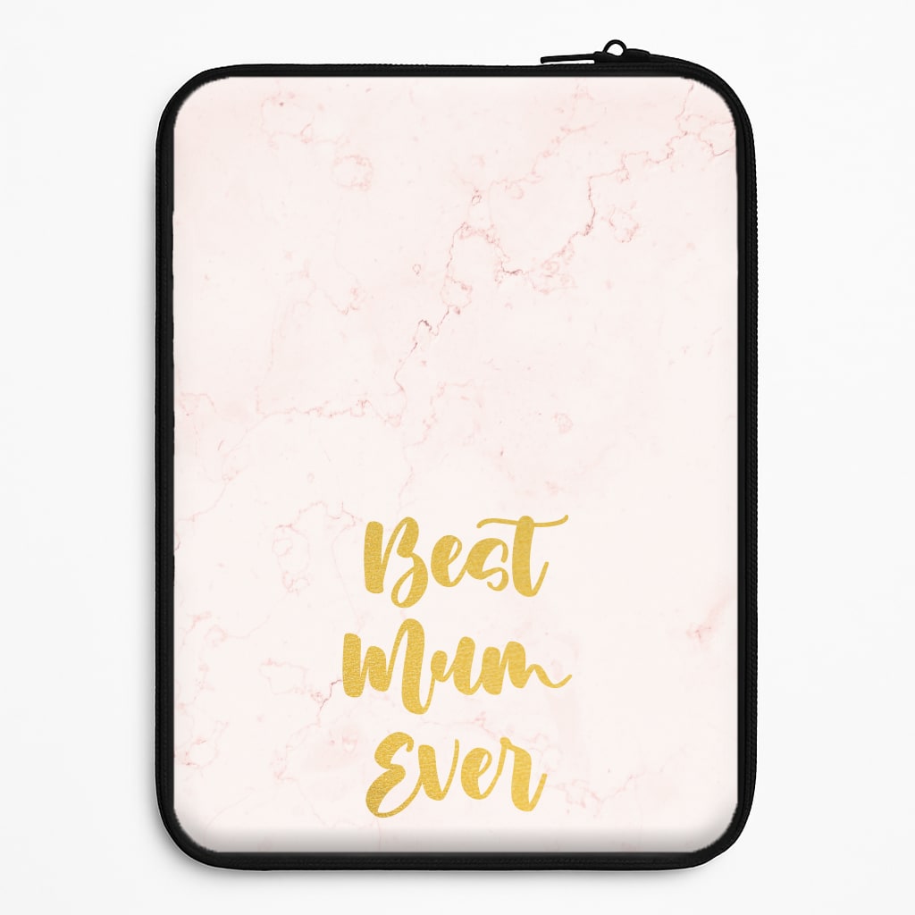 Golden Best Mum Ever Laptop Sleeve