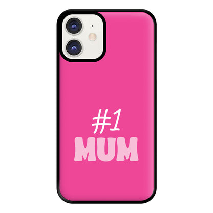 Number One Mum Phone Case for iPhone 12 / 12 Pro