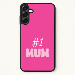 Number One Mum Phone Case for Galaxy A57