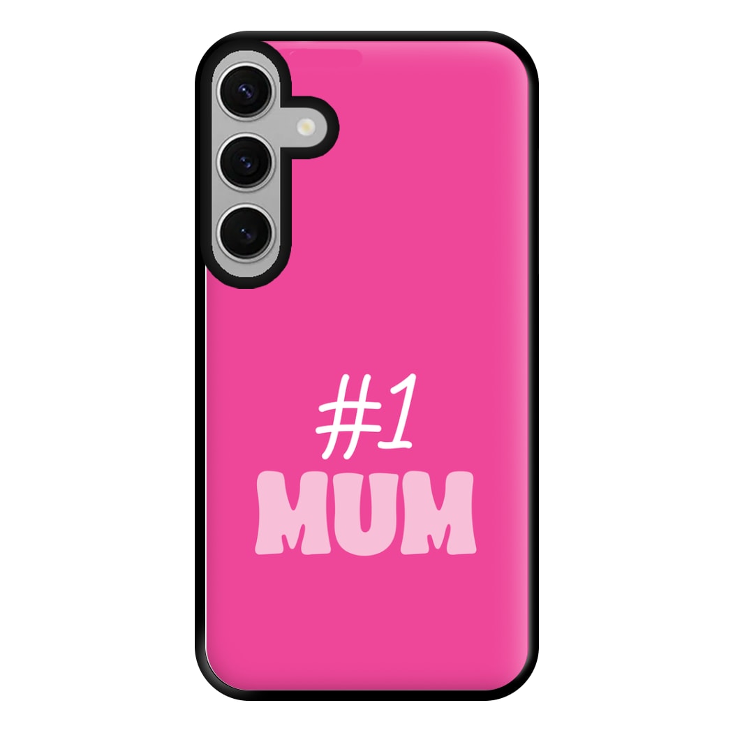 Number One Mum Phone Case for Galaxy S24FE