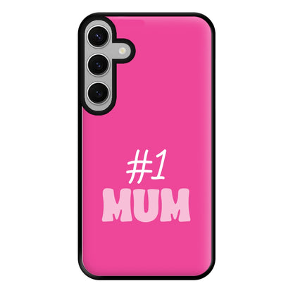Number One Mum Phone Case for Galaxy S24FE